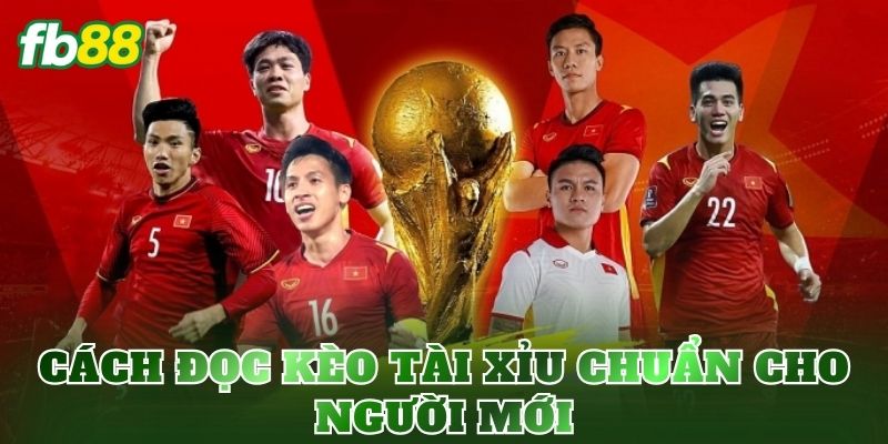 Cách đọc kèo tài xỉu chuẩn cho người mới