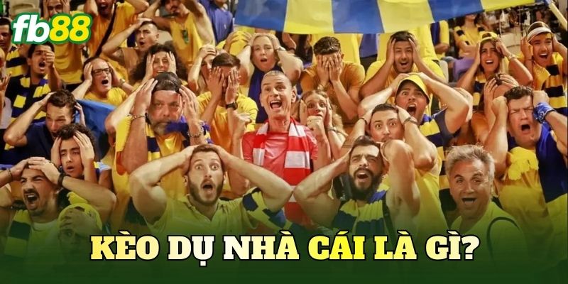 Phân Biệt Kèo Dụ Nhà Cái Và Dấu Hiệu Nhận Biết 2 Kèo dụ nhà cái là gì?