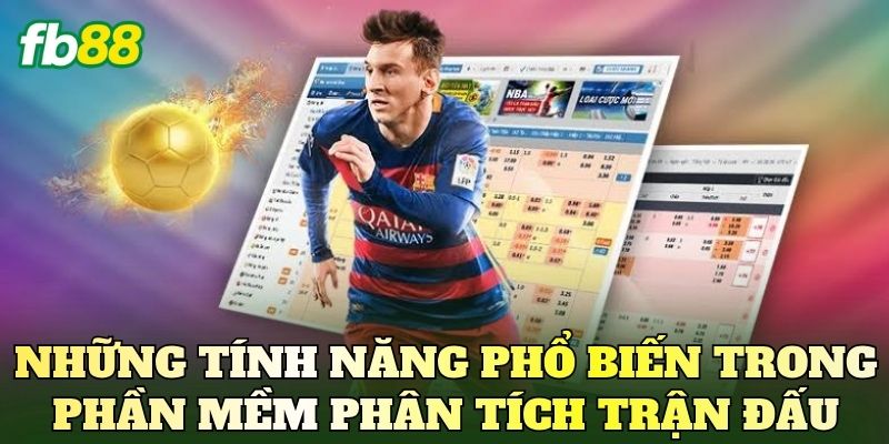 Những tính năng phổ biến trong phần mềm phân tích trận đấu